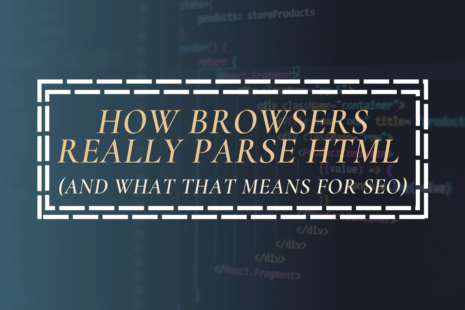 How Browsers Really Parse HTML (and What That Means for SEO) - Bangaree ...